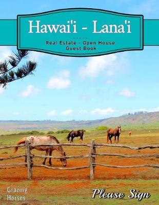 Book cover for Hawai'i - Lana'i Real Estate Open House Guest Book