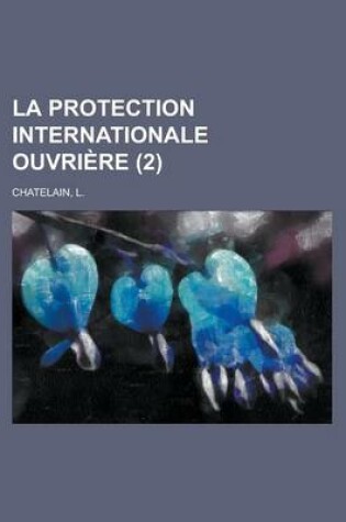 Cover of La Protection Internationale Ouvriere (2)