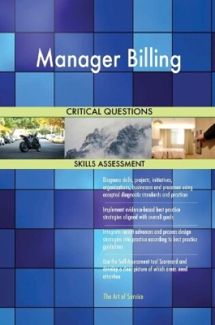 Cover of Manager Billing Critical Questions Skills Assessment