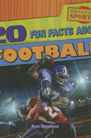 Cover of 20 Fun Facts about Football