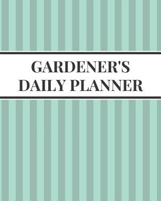 Book cover for Gardener's Daily Planner