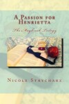 Book cover for A Passion for Henrietta