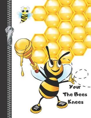 Book cover for Your the Bees Knees