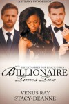 Book cover for Billionaire Times Two
