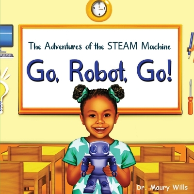 Cover of Go, Robot, Go!