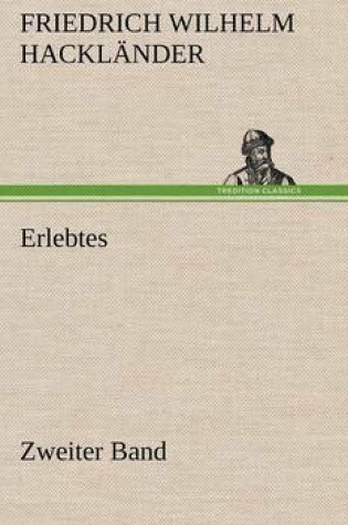 Cover of Erlebtes. Zweiter Band