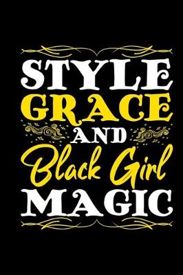 Book cover for Style Grace And Black Girl Magic