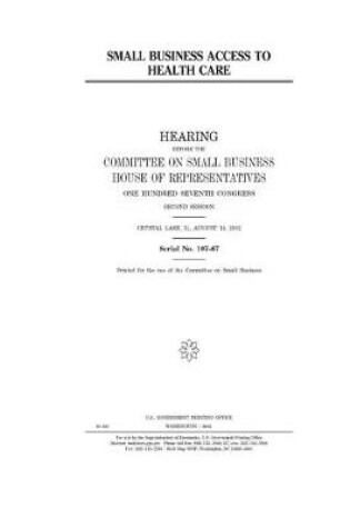 Cover of Small business access to health care