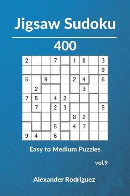 Book cover for Jigsaw Sudoku Puzzles - 400 Easy to Medium vol. 9