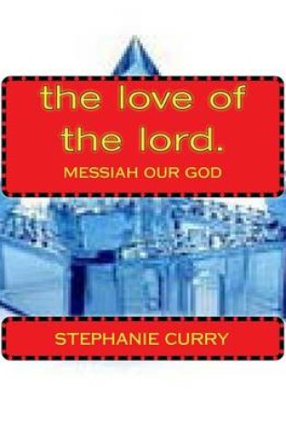 Cover of The Love of the Lord.