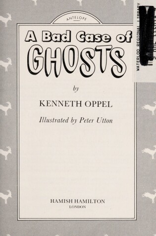 Cover of A Bad Case of Ghosts