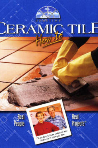 Cover of Ceramic Tile How to