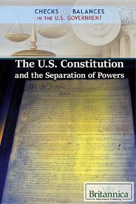 Cover of The U.S. Constitution and the Separation of Powers