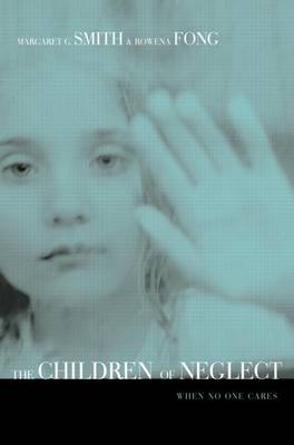 Book cover for Children of Neglect, The: When No One Cares