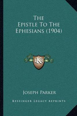 Book cover for The Epistle to the Ephesians (1904)
