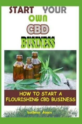 Cover of Start Your Own CBD Business