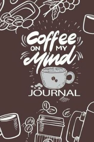 Cover of Coffee on My Mind