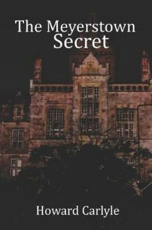 Cover of The Meyerstown Secret