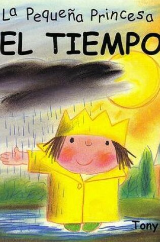 Cover of El Tiempo (La Pequena Princesa)