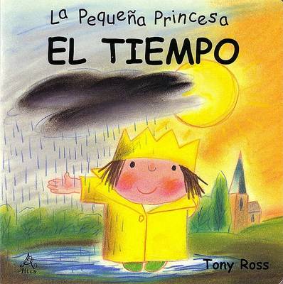 Book cover for El Tiempo (La Pequena Princesa)
