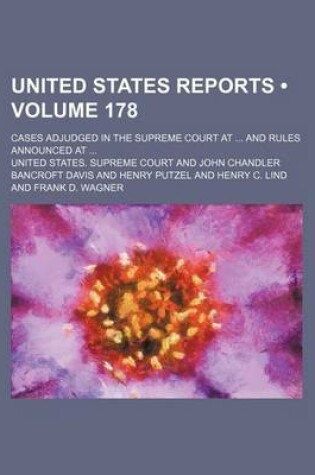 Cover of United States Reports (Volume 178); Cases Adjudged in the Supreme Court at and Rules Announced at