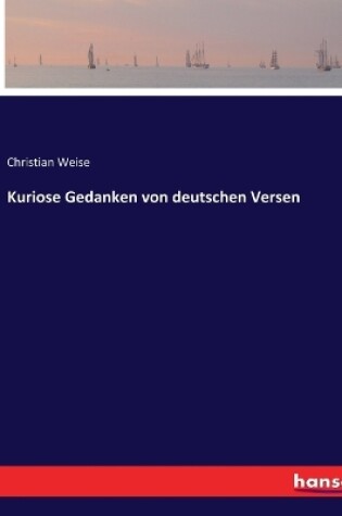 Cover of Kuriose Gedanken von deutschen Versen