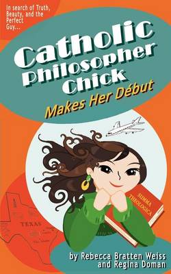 Book cover for Catholic Philosopher Chick Makes Her Debut