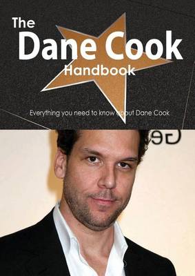 Book cover for The Dane Cook Handbook - Everything You Need to Know about Dane Cook