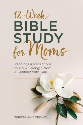 Book cover for 12-Week Bible Study for Moms