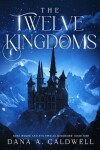 Book cover for The Twelve Kingdoms