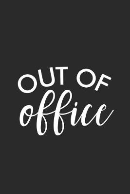 Book cover for Out Of Office