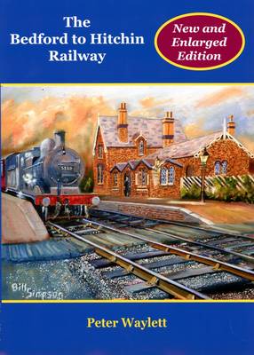 Book cover for The Bedford to Hitchin Railway