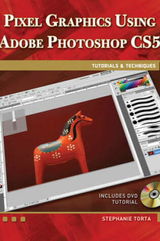 Cover of Pixel Graphics Using Adobe Photoshop CS5 Tutorials & Techniques