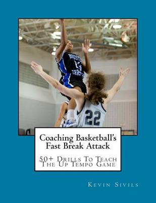 Book cover for Coaching Basketball's Fast Break Attack