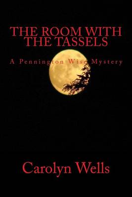 Book cover for The Room With The Tassels A Pennington Wise Mystery