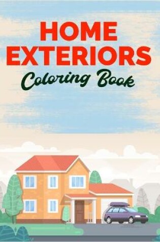 Cover of Home Exteriors Coloring Book