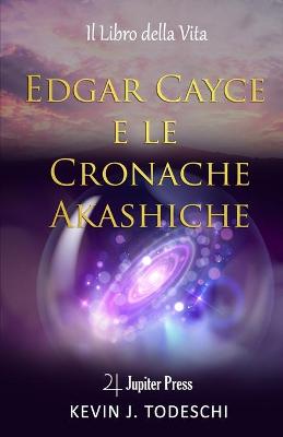 Book cover for Edgar Cayce e le Cronache Akashiche