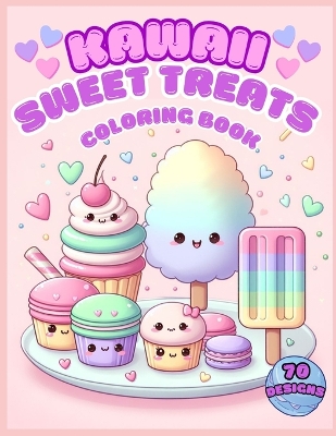 Cover of Kawaii Sweet Treats Coloring Book