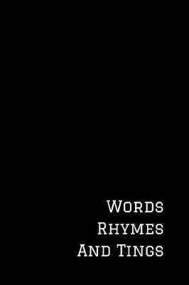 Book cover for Words Rhymes and Tings