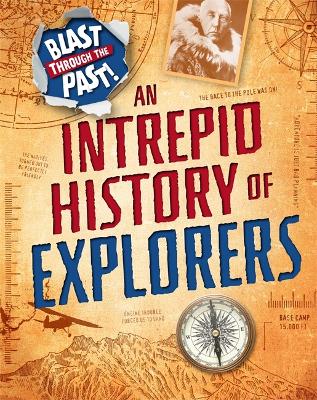 Book cover for Blast Through the Past: An Intrepid History of Explorers