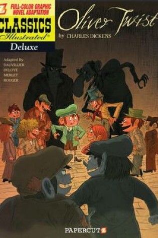 Cover of Classics Illustrated Deluxe #8: Oliver Twist