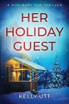 Book cover for Her Holiday Guest