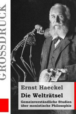 Cover of Die Weltratsel (Grossdruck)