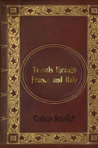 Cover of Tobias Smollett - Travels through France and Italy