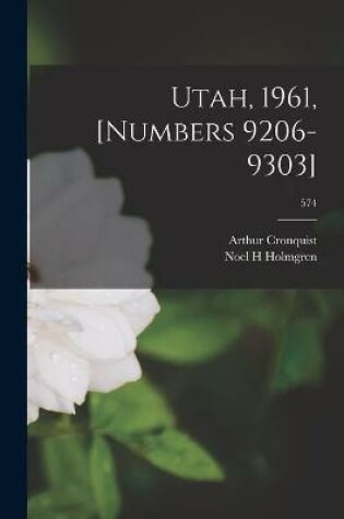Cover of Utah, 1961, [numbers 9206-9303]; 574