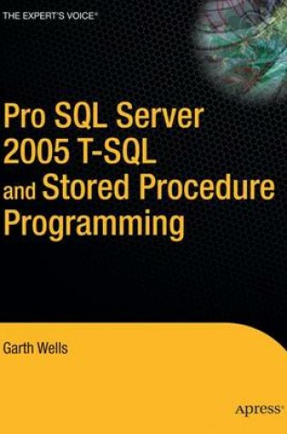 Cover of Pro SQL Server 2005 T-SQL and Stored Procedure Programming