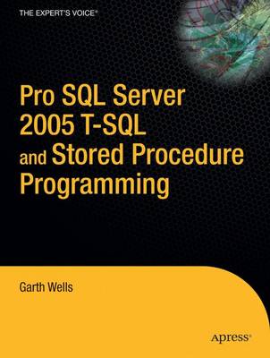 Book cover for Pro SQL Server 2005 T-SQL and Stored Procedure Programming