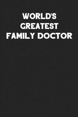 Book cover for World's Greatest Family Doctor