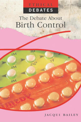 Cover of The Debate about Birth Control