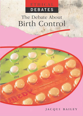 Book cover for The Debate about Birth Control
